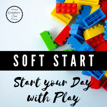 Preview of Soft Start: Build 21st Century Skills Morning Routine