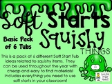 Soft Starts Pack - Squishy Things - 6 Tub Ideas and Information