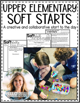 Preview of Soft Starts in the Upper Grade Classroom