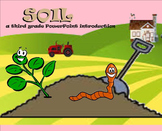 Soil - A Third Grade PowerPoint Introduction