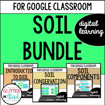 Preview of Soil Activities Digital Bundle for Google Classroom