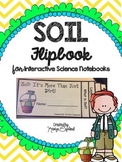 Soil Flipbook  (Interactive Notebooks)