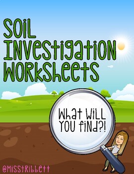 Preview of Soil Investigation Worksheets