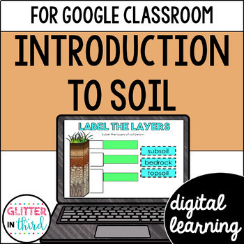 Preview of Soil Layers and Weathering Activities for Google Classroom