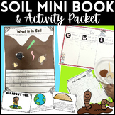 Soil Mini Book and Activity Packet