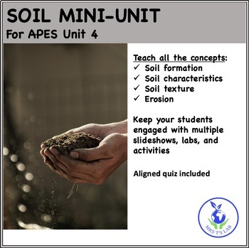 Preview of Soil for AP® Environmental Science | Mini-Unit for APES