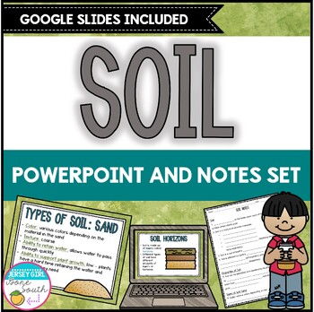 Preview of Soil PowerPoint and Notes Set - Print & Digital