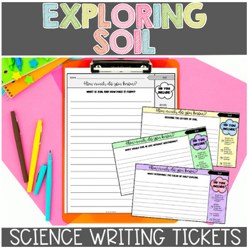 Preview of Soil Science Exit Tickets or Science Writing Prompts
