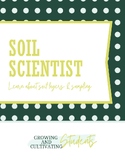 Soil Scientist: Learn about soil layers and soil sampling!