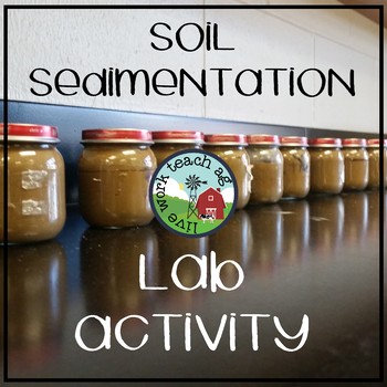 Preview of Soil Sedimentation Lab Activity - Determine Soil Texture