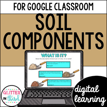 Preview of Types of Soil Activities for Google Classroom