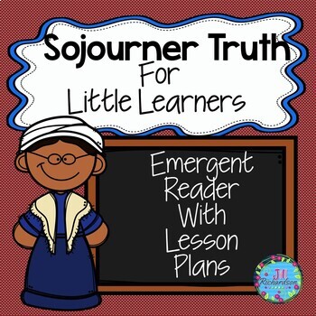 Preview of Sojourner Truth Reader Black History Month Kindergarten First & Second Grade