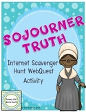 Sojourner Truth Internet Scavenger Hunt WebQuest Activity