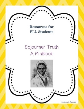Preview of Sojourner Truth Minibook for ELL Students