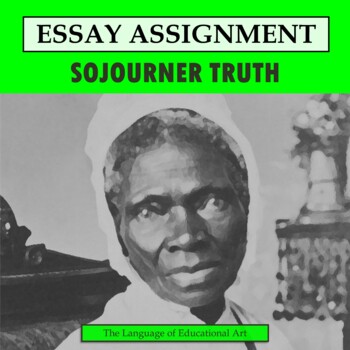 Preview of Sojourner Truth Research Organizer & Paper Assignment — Women's History — CCSS
