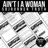 Sojourner Truth's "Ain't I A Woman" Mini Unit PRINT and DIGITAL