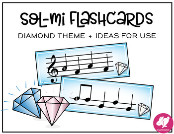 Preview of Sol-Mi Flashcards + Ideas for Games - Diamond Theme
