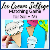 Sol Mi // Ice Cream Solfege Matching Game for Summertime o