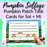 Sol Mi Pumpkin Task Cards // Fall solfege centers activity