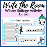 Sol Mi Winter Melody Write the Room for Solfege Patterns