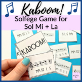 Sol Mi La Kaboom! // Printable solfege game for Elementary