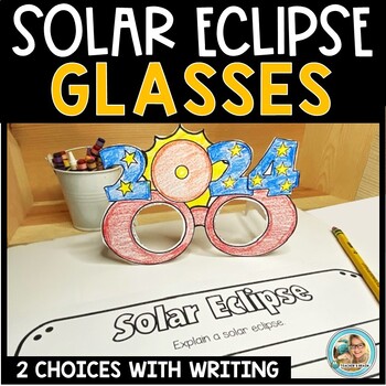 Preview of Solar Eclipse 2024 Craft | Glasses | Writing Activities Kindergarten - 2nd Grade
