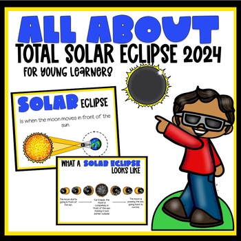 Preview of Solar Eclipse 2024 PowerPoint | For Young Learners