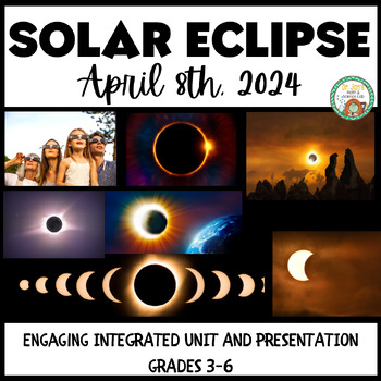Preview of Solar Eclipse 2024 Integrated Unit and Presentation (Print and Digital)