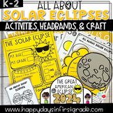 Solar Eclipse 2024- Activities, Craft, Headband (Kindergar