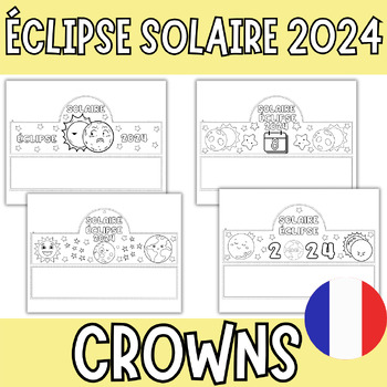 Preview of Solar Eclipse 2024 Crown Crafts French- Headband Hat |Éclipse Solaire Prediction