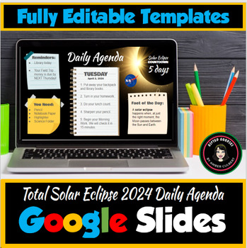 Preview of Solar Eclipse 2024 Daily Agenda Morning Meeting Google Slides Template