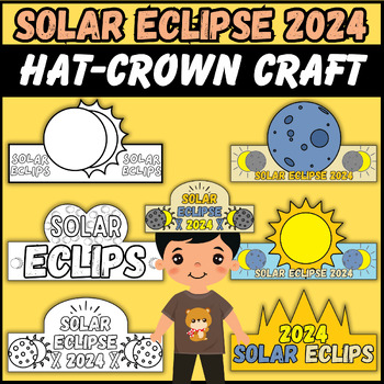 Preview of Solar Eclipse 2024 Hat & Crown Crafts -Headband Craft bundle | craft