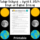 Solar Eclipse 2024 True or False Trivia Activity (Printable)