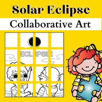 Preview of Solar Eclipse Activities Coloring Collaborative Project Bulletin Board Craft