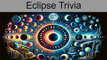 Preview of Solar Eclipse Classroom Trivia Game - Projectable