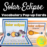 Solar Eclipse 2024 Craft: Vocabulary Pop-up Cards