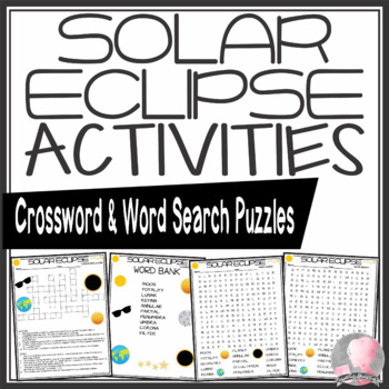 Preview of Solar Eclipse Activities Crossword Puzzle and Word Searches