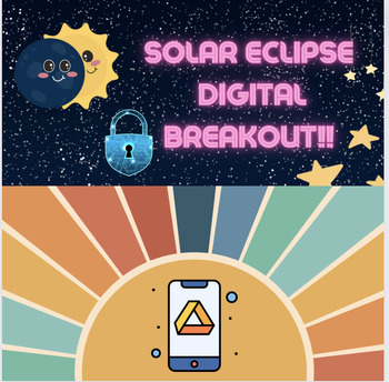 Preview of Solar Eclipse Digital Breakout / Escape Room Activity
