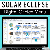 Solar Eclipse 2024 Digital Choice Menu Resource | Solar Sy