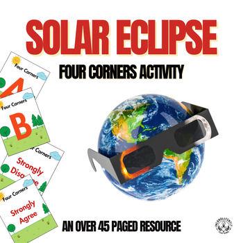 Preview of Solar Eclipse Four Corners Activity: Grades 6-12 & Digital Resource