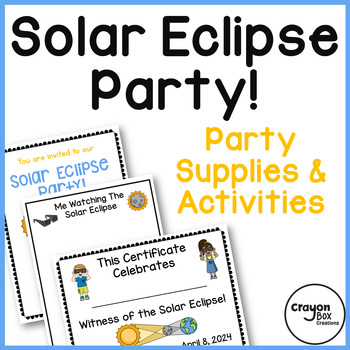 Preview of Solar Eclipse Party Supplies and Activities