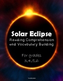 Solar Eclipse Reading Comprehension, Vocabulary and Context Clues