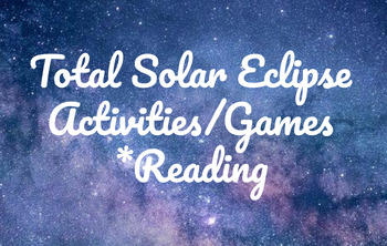 Preview of 2024 Solar Eclipse Reading/ELA Games and Activities