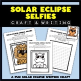 Solar Eclipse Writing Activity - Solar Eclipse Animals Sel