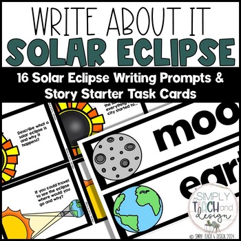 Preview of Solar Eclipse 2024 Writing Prompts Task Cards Activity| Eclipse Writing Center