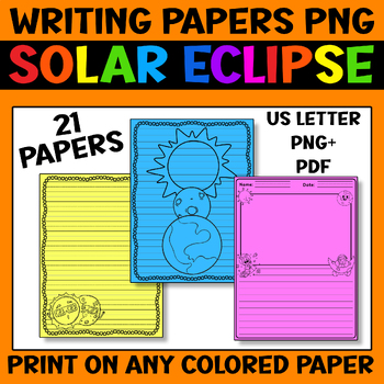 Preview of Solar Eclipses 2024 Writing Papers 21 PNG & PDF Templates with Lines 1st 2nd Gra