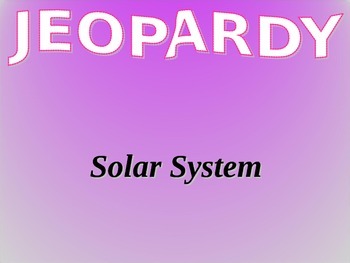 Preview of Solar System Jeopardy Vocabulary Game