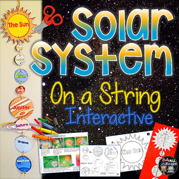 Preview of Solar System Create, Facts, and Fill Ins on a String Interactive Science Fun!