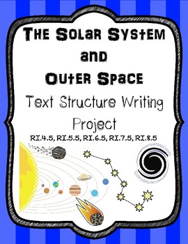 Preview of Solar System & Outer Space Text Structure Writing Project & Comparison Activity