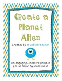 Solar System Project - Create a Planet Alien